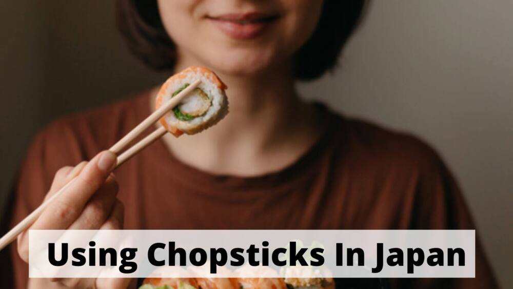 How To Use Chopsticks The Right Way? | Chopsticks Etiquette in Japan ...