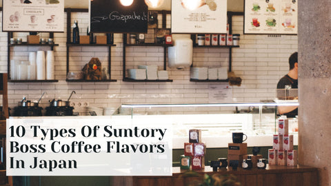 Suntory Boss Coffee Flavors In Japan