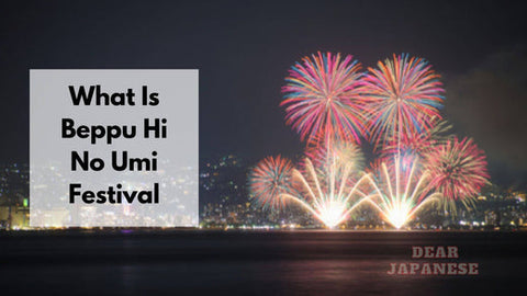 Beppu Hi No Umi Festival