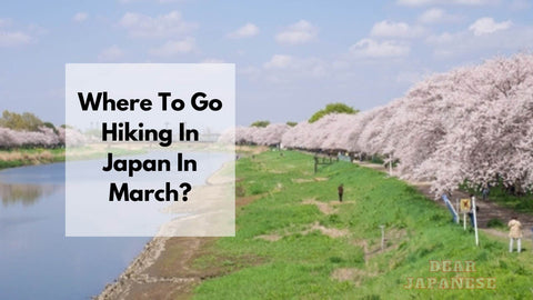 where to Hike In Japan In March