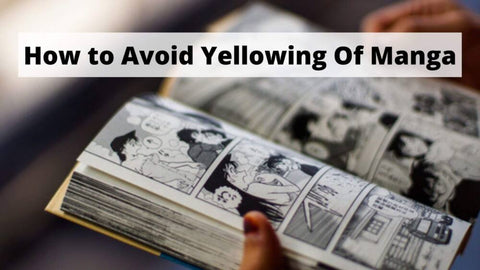 how-to-stop-manga-from-turning-yellow