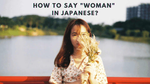 ways-to-say-woman-in-japanese