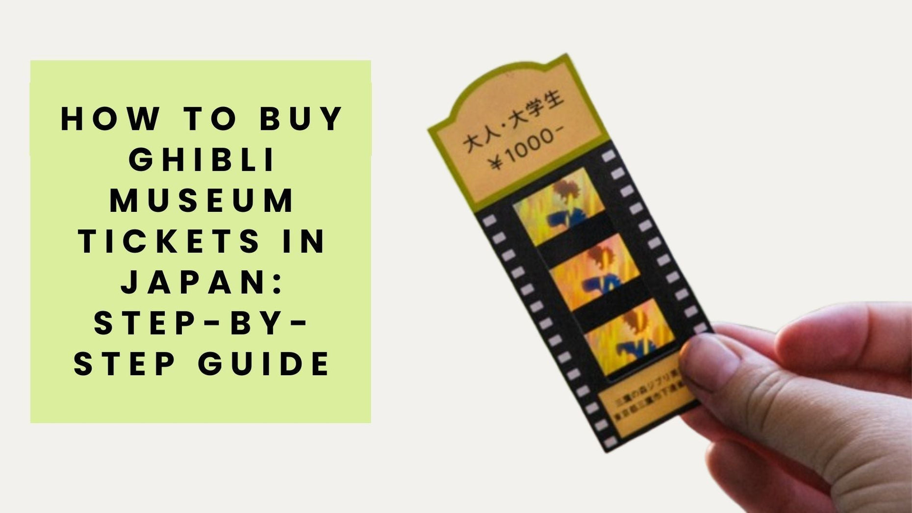 How to Buy Ghibli Museum Tickets in Japan: Step-by-Step Guide – Japan Truly