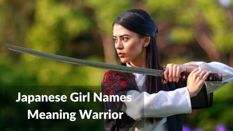 Japanese Girl Names Meaning Warrior