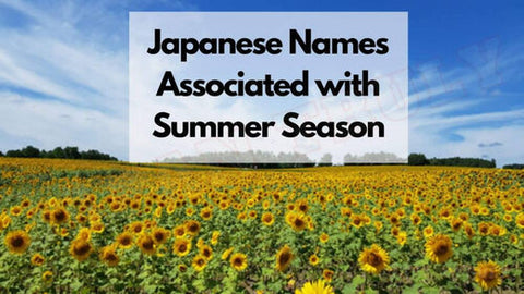 Japanese Names Associated with Summer Season