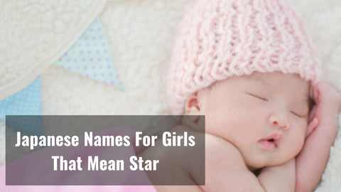 Japanese Names For Girls That Mean Star