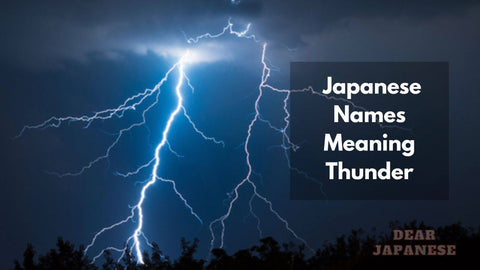 Japanese Names Meaning Thunder
