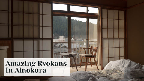 Amazing Ryokans In Ainokura