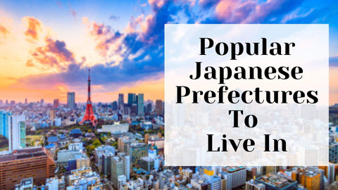 Most Popular Japanese Prefectures To Live In