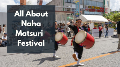 Naha Matsuri Festival