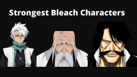 Strongest Bleach Characters