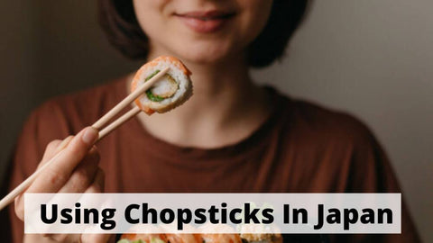 How To Use Chopsticks The Right Way? | Chopsticks Etiquette in Japan