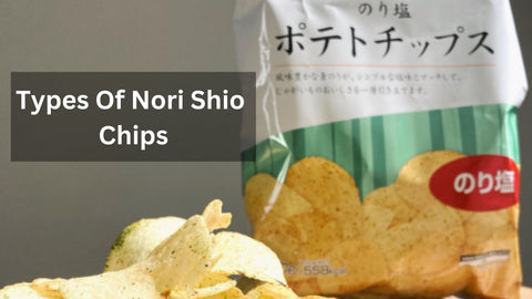 Types Of Nori Shio Chips