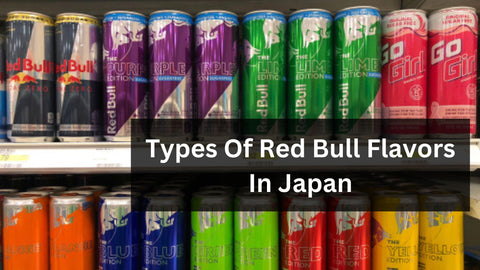 Types Of Red Bull Flavors In Japan