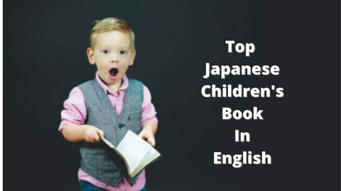 Top Japanese Children’s Books in English