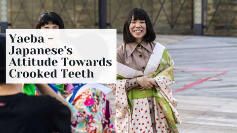 Yaeba - Japanese's Attitude Towards Crooked Teeth – Japan Truly