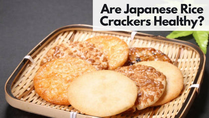Are Japanese Rice Crackers Healthy? – Japan Truly