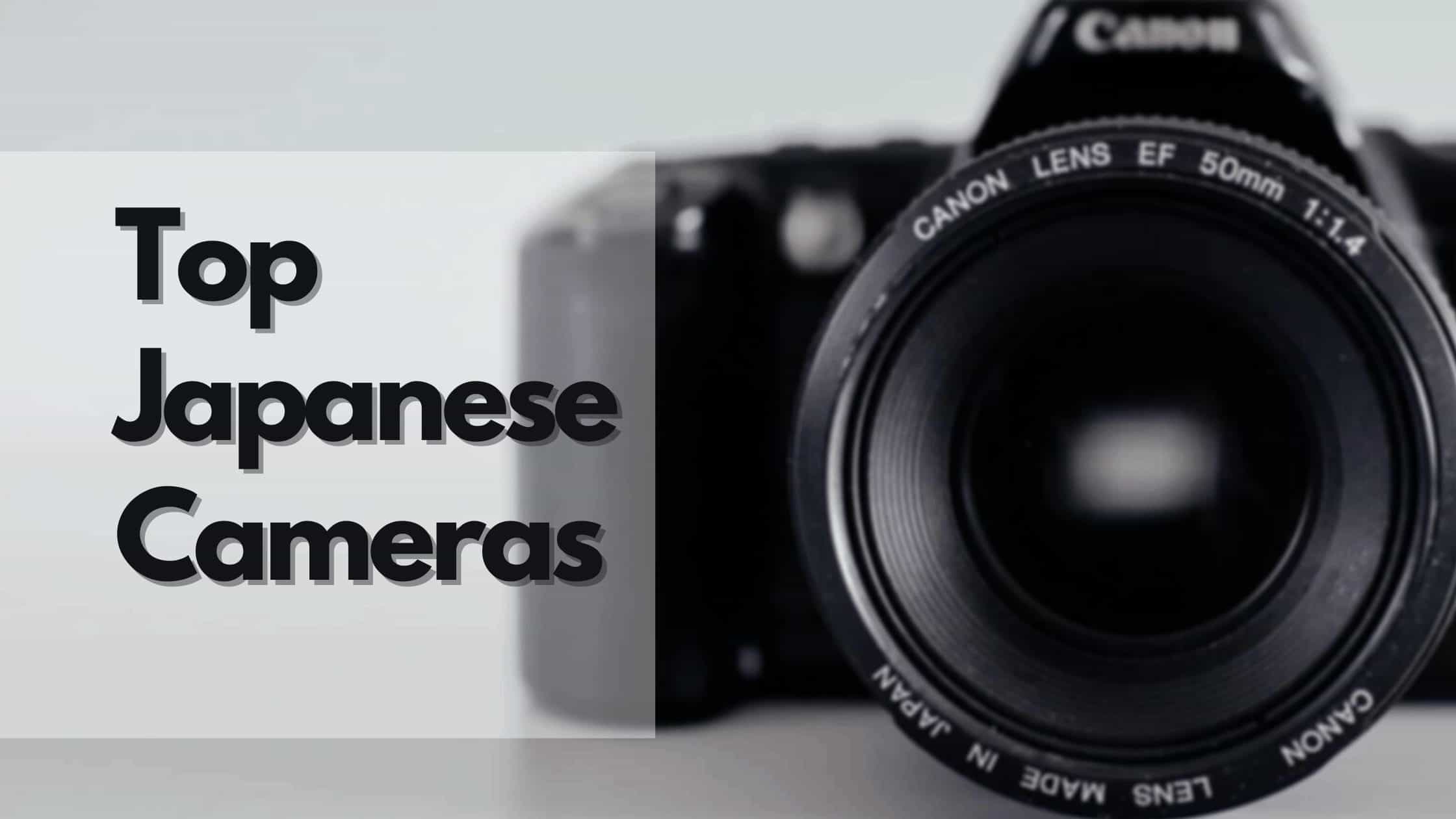 10 Best Japanese Cameras 2025 | Top Camera Brands From Japan – Japan Truly