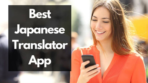 best japanese translator app