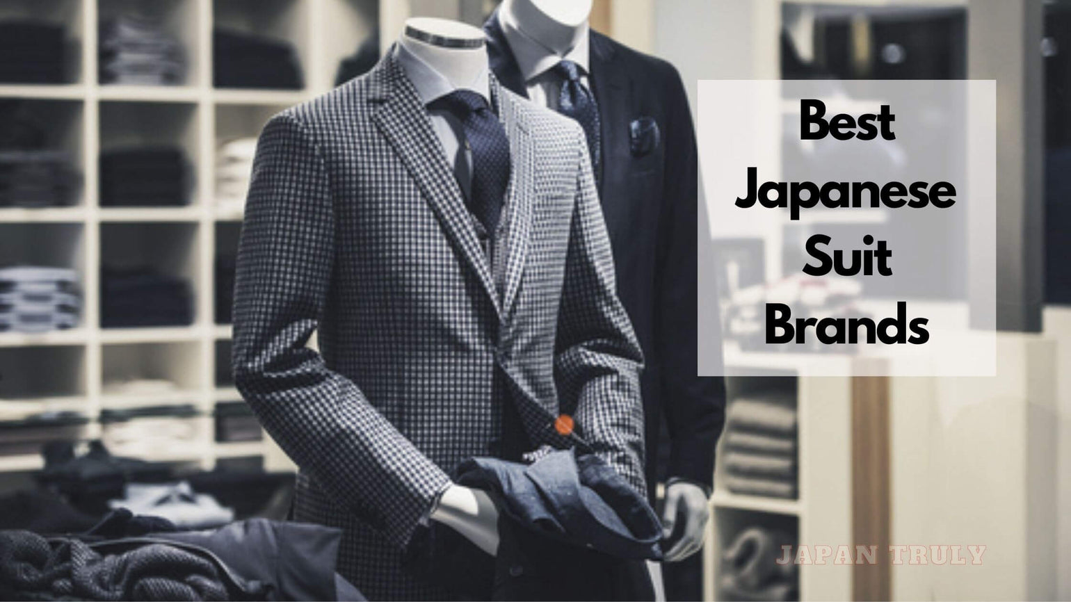 10 Best Japanese Suit Brands: Unveiling Top Sartorial Masters – Japan Truly