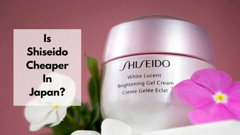 is-shiseido-cheaper-in-japan