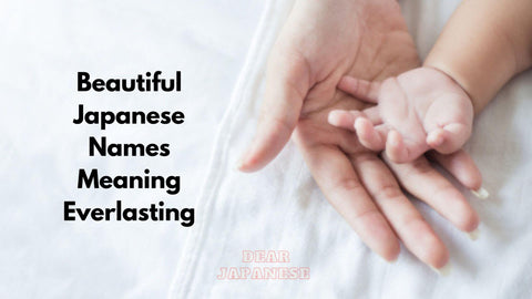 japanese names meaning everlasting