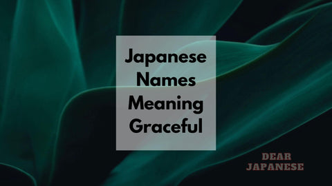 japanese names meaning graceful