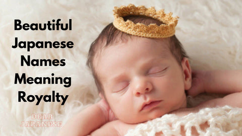 japanese names meaning royalty