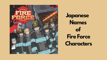 Japanese Names Of Characters From Fire Force – Japan Truly