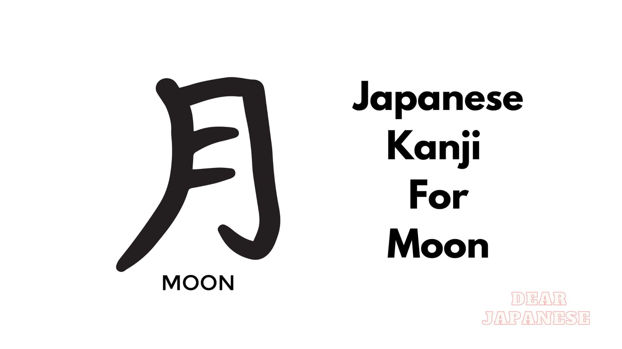 What Is Japanese Kanji For Moon? | How To Say Moon In Japanese? – Japan ...