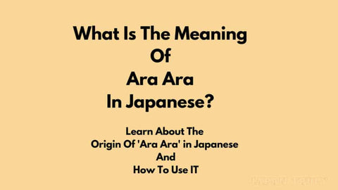 meaning-of-ara-ara-in-japanese