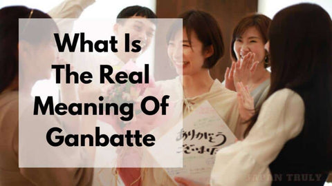 meaning-of-ganbatte