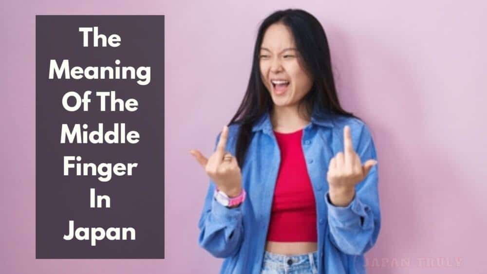 Middle Finger Represent You Won't Believe What The Middle Finger In Japan Means โ Japan Truly