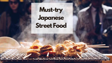 must try japanese street food