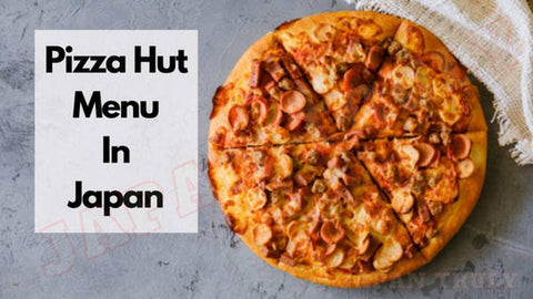 pizza hut japan menu