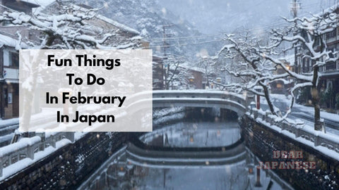 15 Never-Forgetting Things To Do In Japan In February 2024