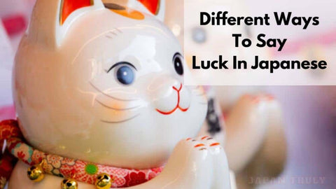 ways-to-say-luck-in-japanese