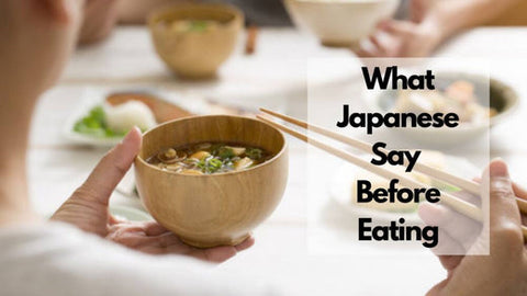 what-japanese-say-before-eating